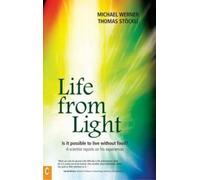 Michael Werner Thomas Stockli Life from Light (Tascabile)