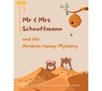 Michael West Mr & Mrs Schnuffmann and the Arabian Honey Mystery (Tascabile)