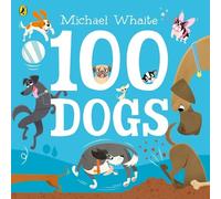 Michael Whaite 100 Dogs (Tascabile)