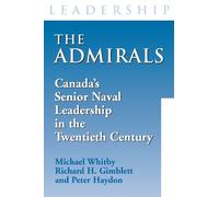 Michael Whitby Richard H. Gimblett Peter Haydon The Admirals (Tascabile)