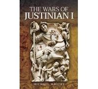 Michael Whitby The Wars of Justinian I (Copertina rigida)