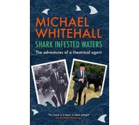 Michael Whitehall Shark-Infested Waters (Tascabile)
