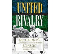 Michael Whitt United in Rivalry (Tascabile)