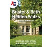 Michael Wilberforce A -Z Bristol & Bath Hidden Walks (Tascabile)