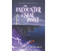 Michael Wilberforce The Encounter at Seal Point (Tascabile) David's Gift