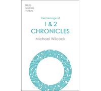 Michael Wilcock The Message of 1 & 2 Chronicles (Tascabile)