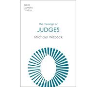 Michael Wilcock The Message of Judges (Tascabile)
