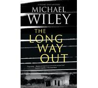 Michael Wiley The Long Way Out (Copertina rigida) Franky Dast Mystery