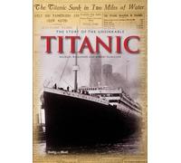 Michael Wilkinson Robert Hamilto The Story of the Unsinkable Titani (Tascabile)