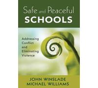 Michael Williams John M. Winslade Safe and Peaceful Schools (Tascabile)