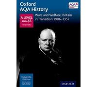 Michael Willis Oxford AQA History for A Level: Wars and Welfare: Br (Tascabile)
