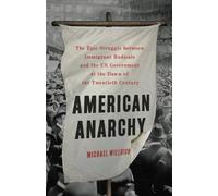 Michael Willrich American Anarchy (Copertina rigida)
