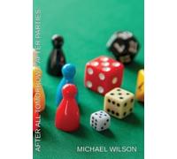 Michael Wilson After All Tomorrow's After Parties (Tascabile)