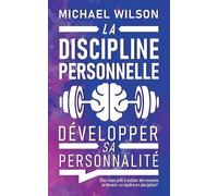 Michael Wilson La discipline personnelle (Tascabile)