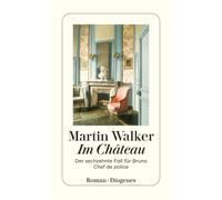 Michael Windgass Im Château: Der sechzehnte Fall für Bruno, Chef de (Tascabile)