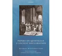 Michael Winterbott Papers on Quintilian and Ancient Declamati (Copertina rigida)