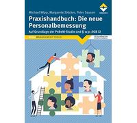 Michael Wipp Ma Praxishandbuch: Die neue Personalbemessung: Auf Grun (Tascabile)