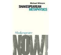 Michael Witmore Shakespearean Metaphysics (Tascabile) Shakespeare Now