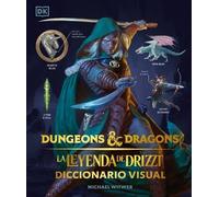 Michael Witwer Dungeons & Dragons: La leyenda de Drizzt (The (Copertina rigida)