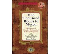 Michael Wolfe One Thousand Roads to Mecca (Tascabile)