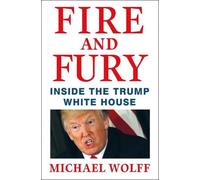 Michael Wolff Fire and Fury (Copertina rigida)