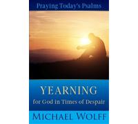 Michael Wolff Praying Today's Psalms (Tascabile)