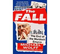 Michael Wolff The Fall (Tascabile) NULL