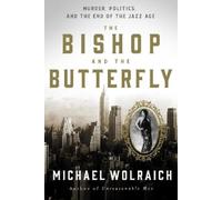 Michael Wolraich The Bishop and the Butterfly (Copertina rigida)
