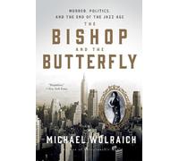 Michael Wolraich The Bishop and the Butterfly (Tascabile)
