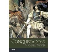 Michael Wood Conquistadors (Tascabile)
