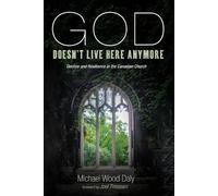 Michael Wood Daly God Doesn't Live Here Anymore (Tascabile)