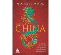 Michael Wood Historia de China (Copertina rigida)