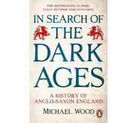 Michael Wood In Search of the Dark Ages (Tascabile)