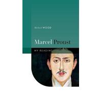 Michael Wood Marcel Proust (Copertina rigida) My Reading
