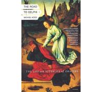 Michael Wood The Road to Delphi (Tascabile)