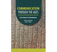Michael Woods Mary B. Woods Communication through the Ages (Copertina rigida)