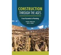 Michael Woods Mary B. Woods Construction through the Ages (Copertina rigida)