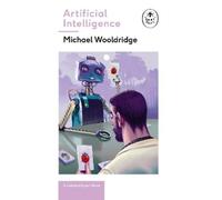 Michael Wooldridge Artificial Intelligence (Copertina rigida)