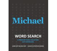 Michael Word Search Puzzle Book • Jumbo 30pt Large Print Brain Games • Personalized Gift for Relaxing Fun and Easy Reading: Hours of Engaging ... Birthdays, Holidays, or Any Special Occasion