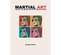 Michael Worth Martial Art (Copertina rigida)