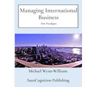 Michael Wynn-Williams Managing International Business (Digital download)