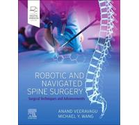Michael Y. Wang Robotic and Navigated Spine Surgery (Copertina rigida)