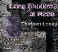Michael Yachnik & Michael Fleming - Long Shadows at Noon (Thirteen Looks at Loss) (US Import)
