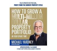 How To Grow A Multi-Million Dollar Property Portfolio In Your Spare Time: 17/E