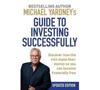 Michael Yardney Michael Yardney's Guide to Investing Successfully (Tascabile)
