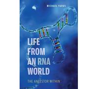 Michael Yarus Life from an RNA World (Tascabile)