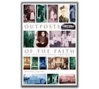 Michael Yelton Outposts of the Faith (Tascabile)