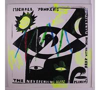 MICHAEL YONKERS - the neverending light-beam from planet 00's / from deep within home pl