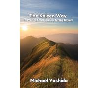 Michael Yoshida The Kaizen Way (Tascabile)