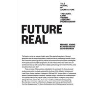 Michael Young David Erdman Kersten Geers Future Real (Tascabile)